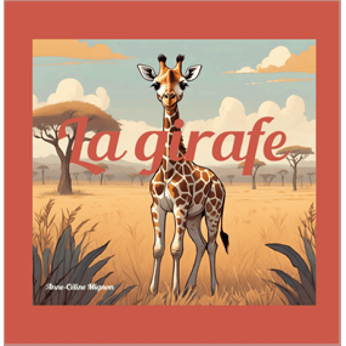 La girafe ( dès 6 ans )