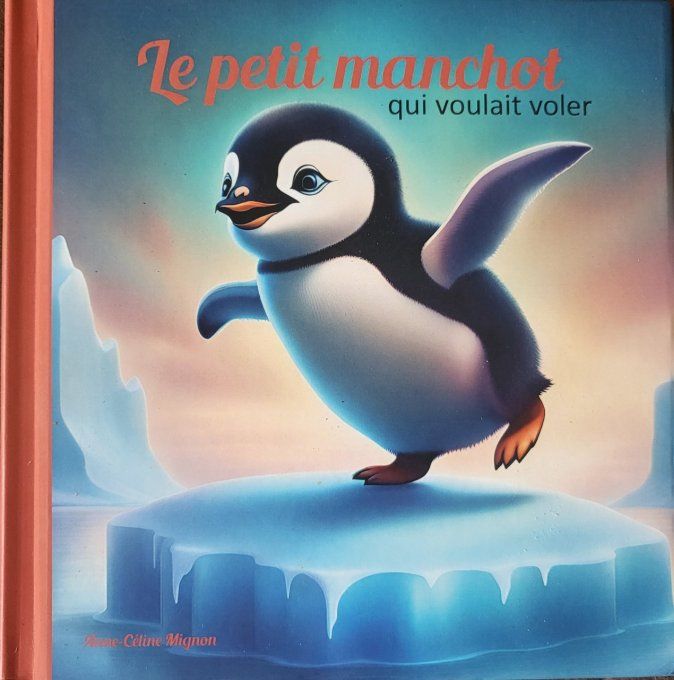 Le petit manchot qui voulait voler